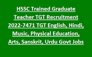 HSSC Trained Graduate Teacher TGT Recruitment 2024-7471 TGT English ...