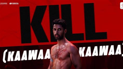 Kill Song Kaawaa Kaawaa Out: Lakshya Lalwani Gives Tough Fight To Goons ...