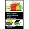 Buy Autodesk Revit Building Performance Analysis (Building Information ...