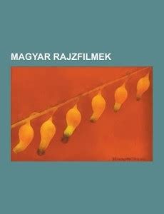 Magyar Rajzfilmek: Buy Magyar Rajzfilmek by Forra's Wikipedia at Low ...