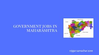 Govt Jobs in Maharashtra(MH)- Rojgar Samachar
