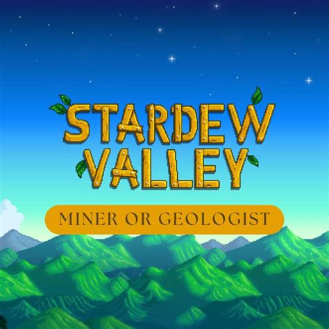 Miner or Geologist in Stardew Valley – Best Profession Explained - Pigtou