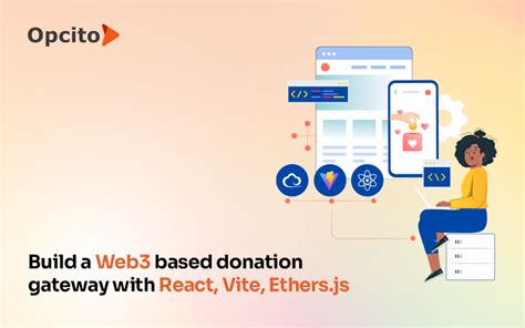 Steps to build a Web3 application with React, Vite, and Ethers.js ...