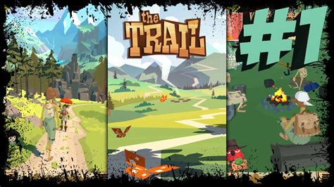 The Trail: On Route To Eden Falls #1 - YouTube