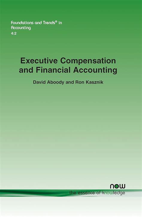 Buy Executive Compensation and Financial Accounting: 12 (Foundations ...