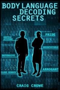 Body Language Decoding Secrets: Buy Body Language Decoding Secrets by ...
