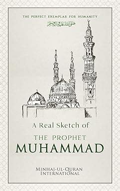 A Real Sketch of the Prophet Muhammad ﷺ eBook : Publications, Minhaj-ul ...