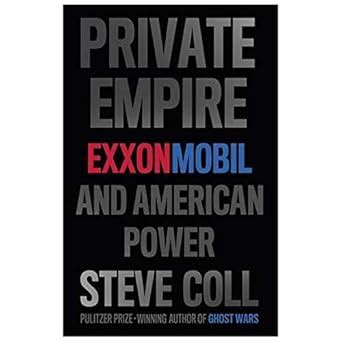 Buy Private Empire: ExxonMobil and American Power Book Online at Low ...