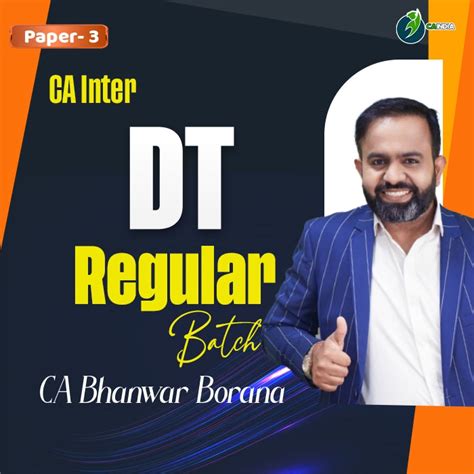 CA Inter Direct Taxation Regular Batch by CA Bhanwar Borana – CA INDIA