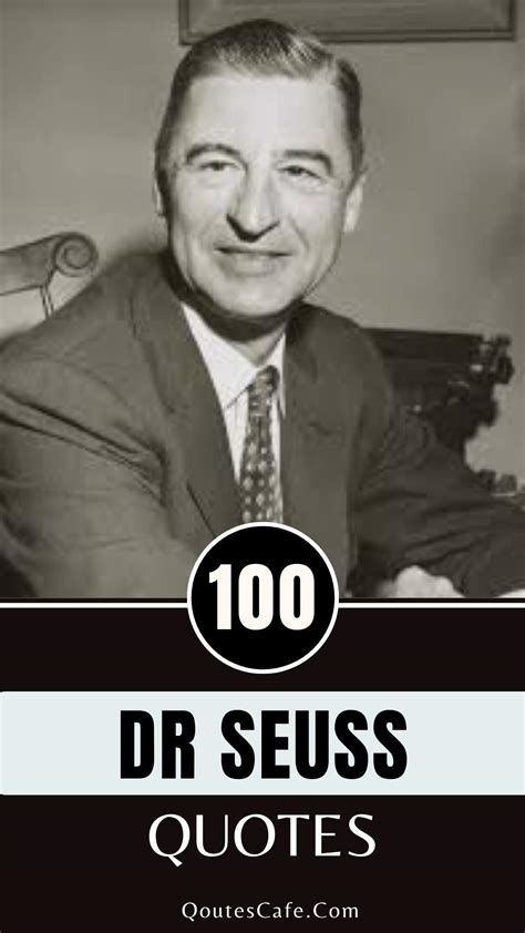 100 Dr. Seuss Quotes to Inspire Whimsy and Wisdom - Qoutes Cafe