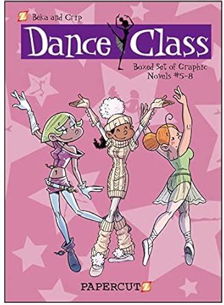 Dance Class Graphic Novels Boxed Set: Vol. #5-8 : Beka, Crip: Amazon.in ...