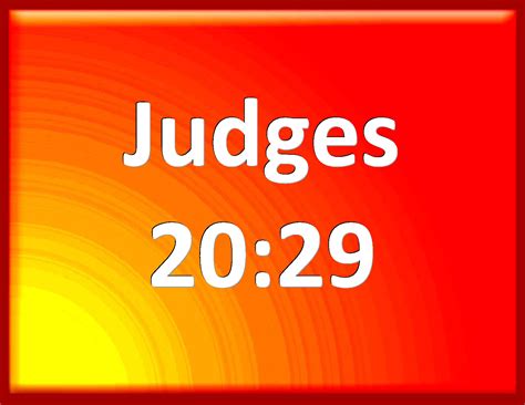 Judges 20:29 And Israel set liers in wait round about Gibeah.