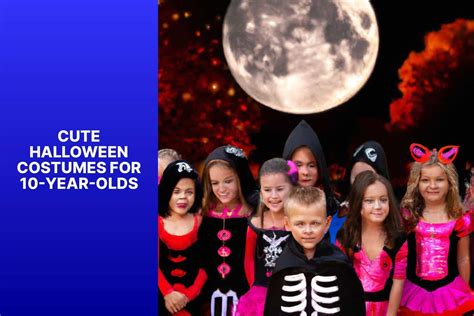 10 Year Olds' Adorable Halloween Costumes For A Memorable Celebration