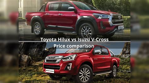 Toyota Hilux vs Isuzu D-Max V-Cross: Which pick-up truck is cheaper to ...