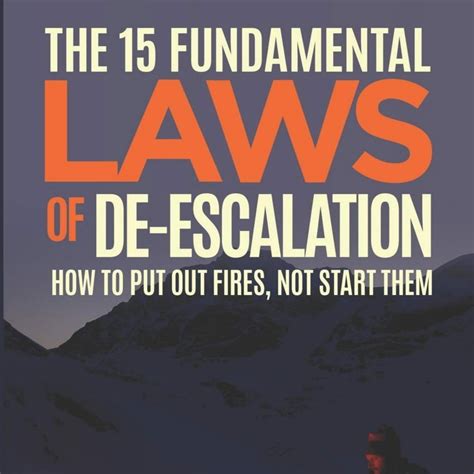 EBOOK The 15 Fundamental Laws of De escalation How To Put Out Fires Not ...