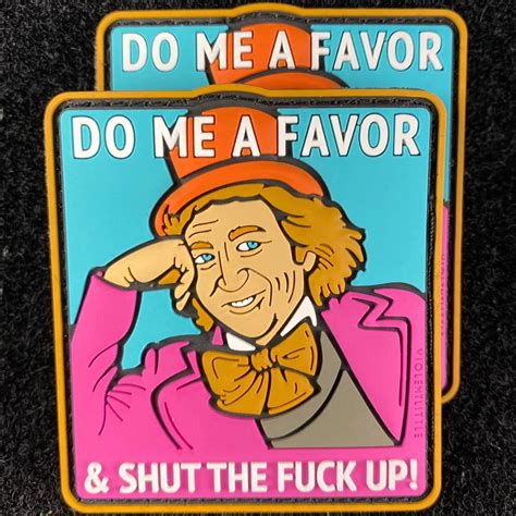 VIOLENT LITTLE MACHINE SHOP DEBUTS THE "DO ME A FAVOR, AND STFU" WILLY ...