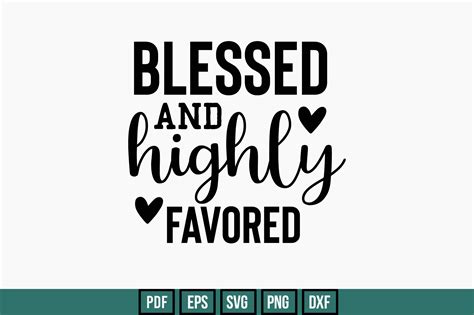 Blessed and Highly Favored Graphic by TeeKing124 · Creative Fabrica