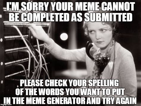 Image result for Operator Error Meme
