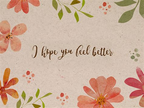 55 Ways to Say “I Hope You Feel Better”