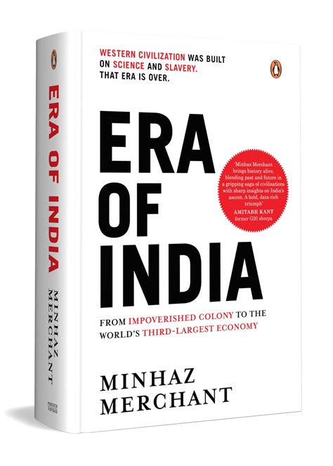 Era Of India: From Impoverished Colony To The Worlds Third-Largest ...