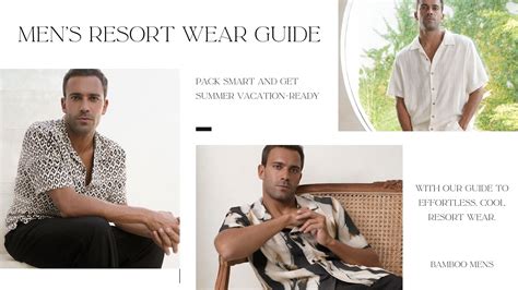 Men’s Resort Wear Guide: Easy Outfit Ideas for a Tropical Getaway ...