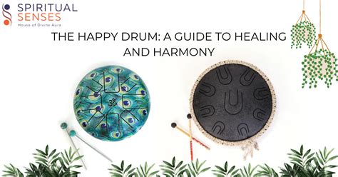 The Happy Drum: A Guide to Healing and Harmony – Spiritual Senses