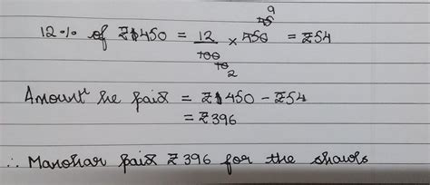 Page No. Date: Manohar purchased two shauls for & 450 each from khadi ...