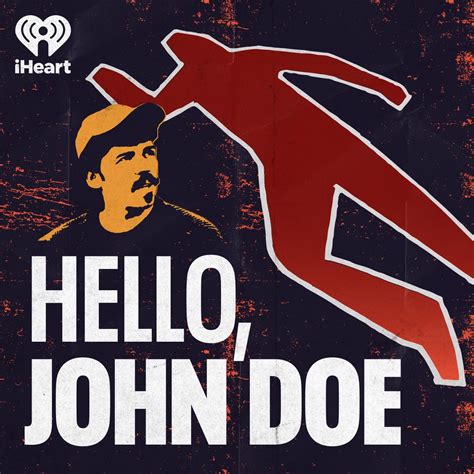 CHAPTER TEN: The Reunion - Hello, John Doe - Apple Podcasts