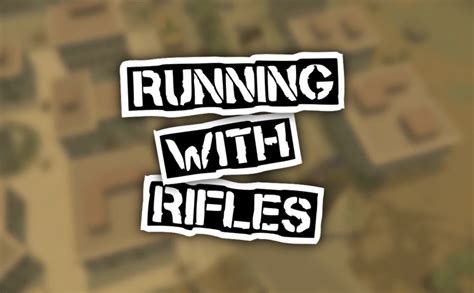 RUNNING WITH RIFLES Steam CD Key | Buy cheap on Kinguin.net