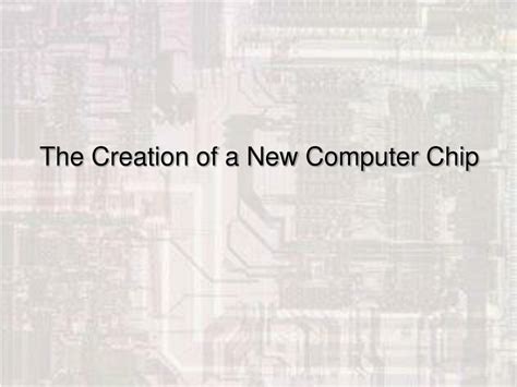 Image result for How to Create Chip for Computer