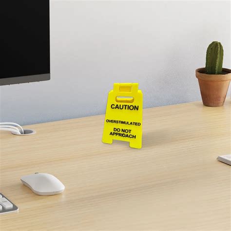 "Overstimulated" Desk Sign Office – MAXOUTLET