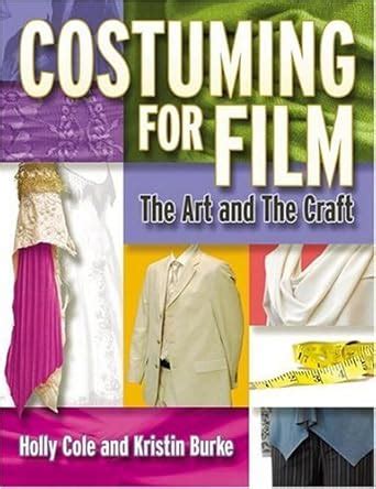 Buy Costuming For Film: The Art And The Craft Book Online at Low Prices ...