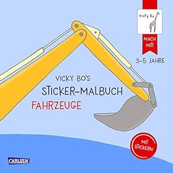 Vicky Bo: Vicky Bo's Sticker-Malbuch Fahrzeuge: Erstes Malen, Zeichnen ...