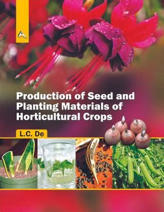 Production of Seed and Planting Materials of Horticultural Crops: Buy ...