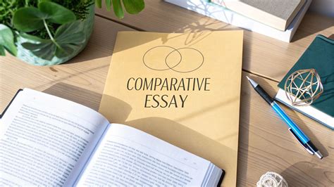How to Write a Comparative Essay Like an Expert