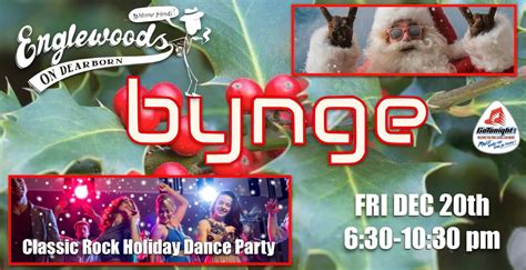 ?Classic Rock Holiday Dance Party @ ENGLEWOODS ON DEARBORN with BYNGE ...