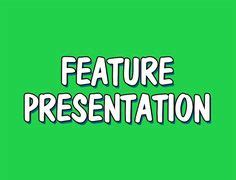 Image result for Feature Program Intro