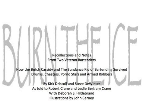 Burn The Ice: How the Butch Cassidy and the Sundance Kid of Bartending ...