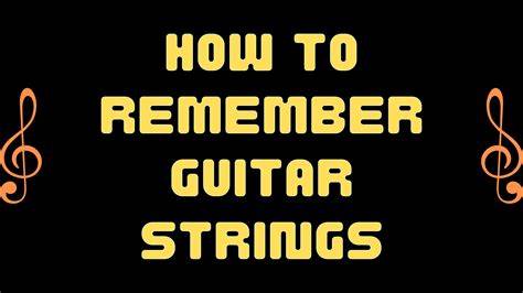 How to Remember Guitar Strings - Guitar Outrun