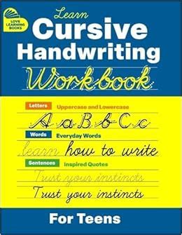 Cursive Handwriting Workbook for Teens: Learn to Write in Cursive Print ...