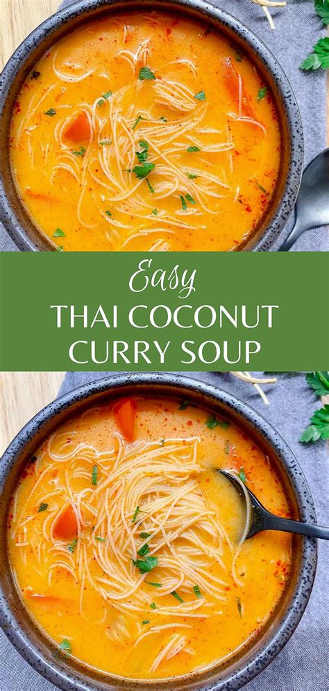 Creamy Coconut Curry Soup with Thai Flavors | Healthy soup recipes ...