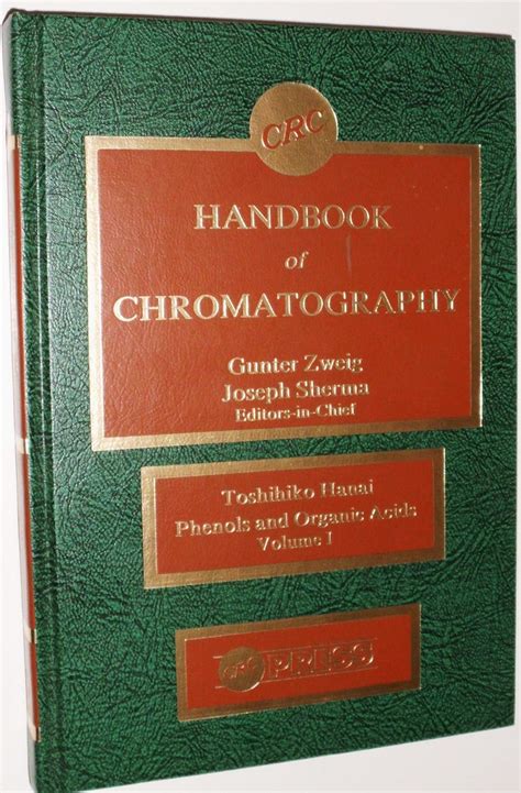 Buy Handbook of Chromatography Phenols and Organic Acids (C R C ...