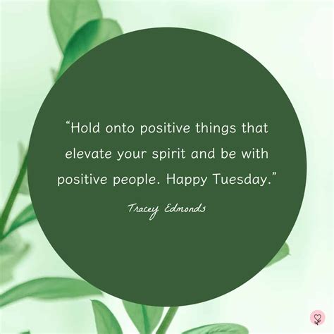 70+ Happy Tuesday Quotes for Motivation & Joy