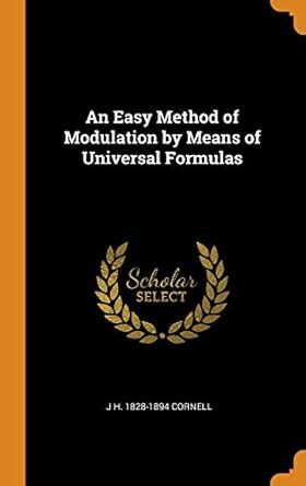 Buy An Easy Method of Modulation by Means of Universal Formulas Book ...