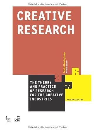 Buy Creative Research: The Theory and Practice of Research for the ...