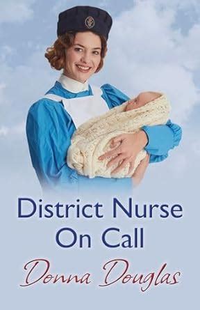 Buy District Nurse On Call Book Online at Low Prices in India ...