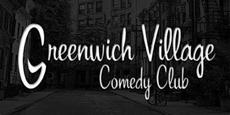 Free Tickets To The Greenwich Village Comedy Club!, Greenwich Village ...