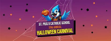 St. Pius X 39th Annual Halloween Carnival , St. Pius X Catholic Church ...