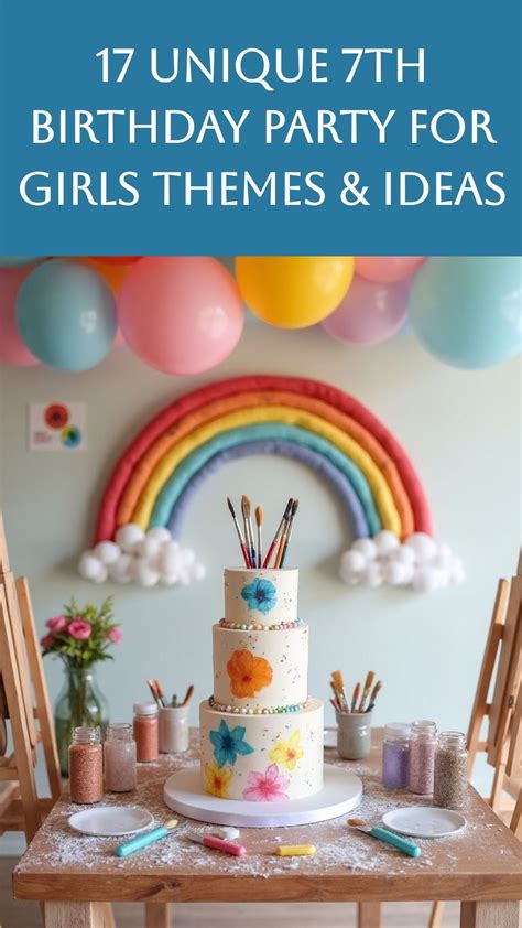 17 Unique 7th Birthday Party for Girls Themes & Ideas | 7th birthday ...