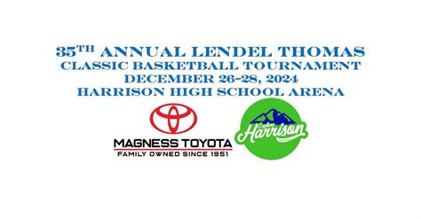 35 Annual Lendel Thomas Basketball Classic, Harrison High School ...